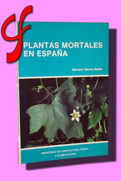PLANTAS MORTALES EN ESPAÑA